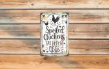 Chicken Coop Signs Outdoor Farmhouse Farm Spoiled Chickens Lay Better Eggs Tin Sign Funny Metal Signs Accessories Outdoor Home Wall Decor