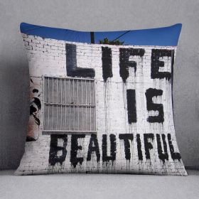 Banksy Life is Beautiful Cushion (Insert: With Insert, size: 16" X 16")